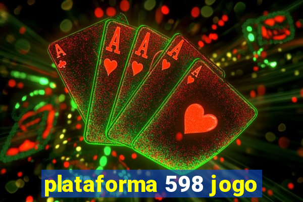 plataforma 598 jogo